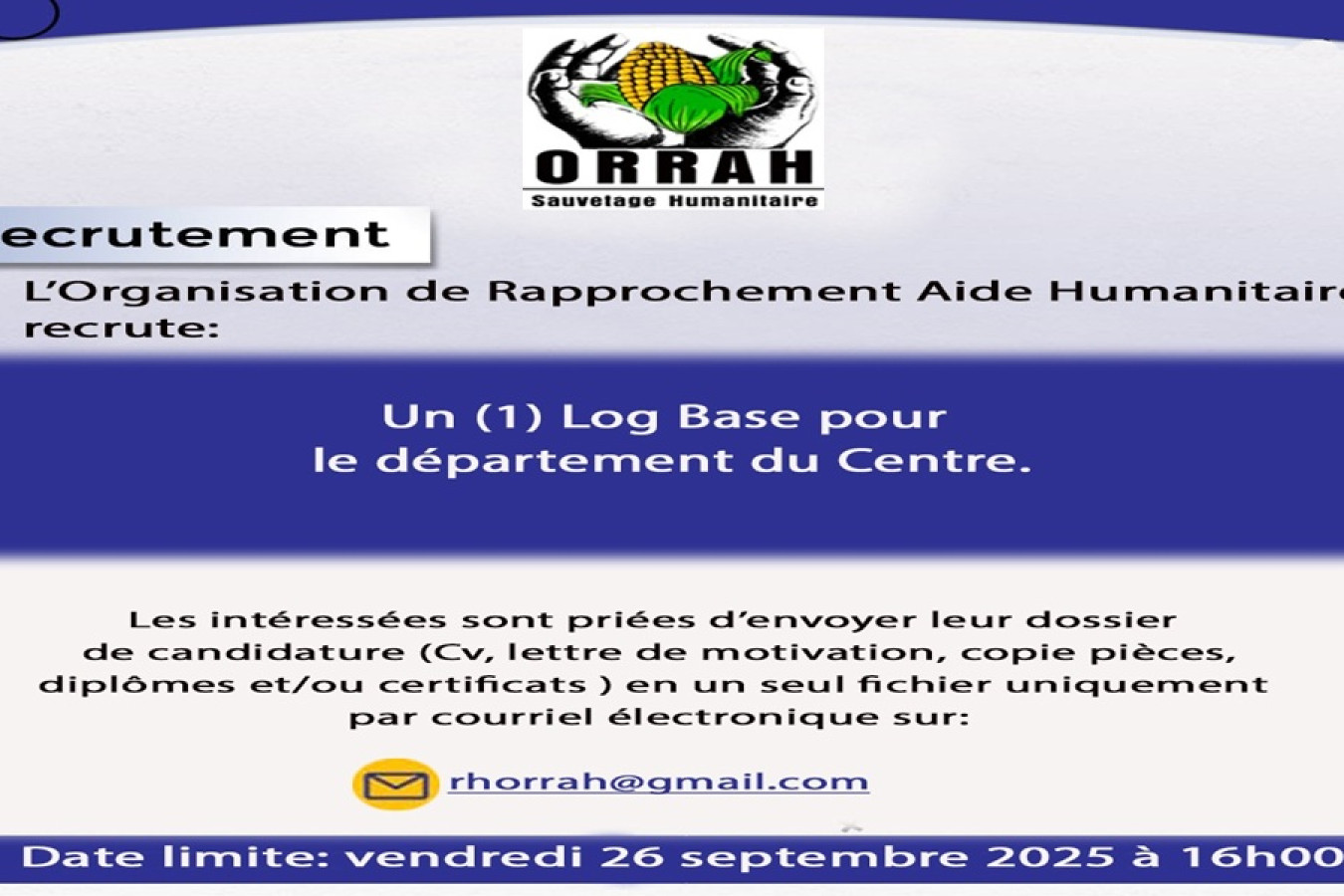 L'Organisation de Rapprochement Aide Humanitaire recrute: