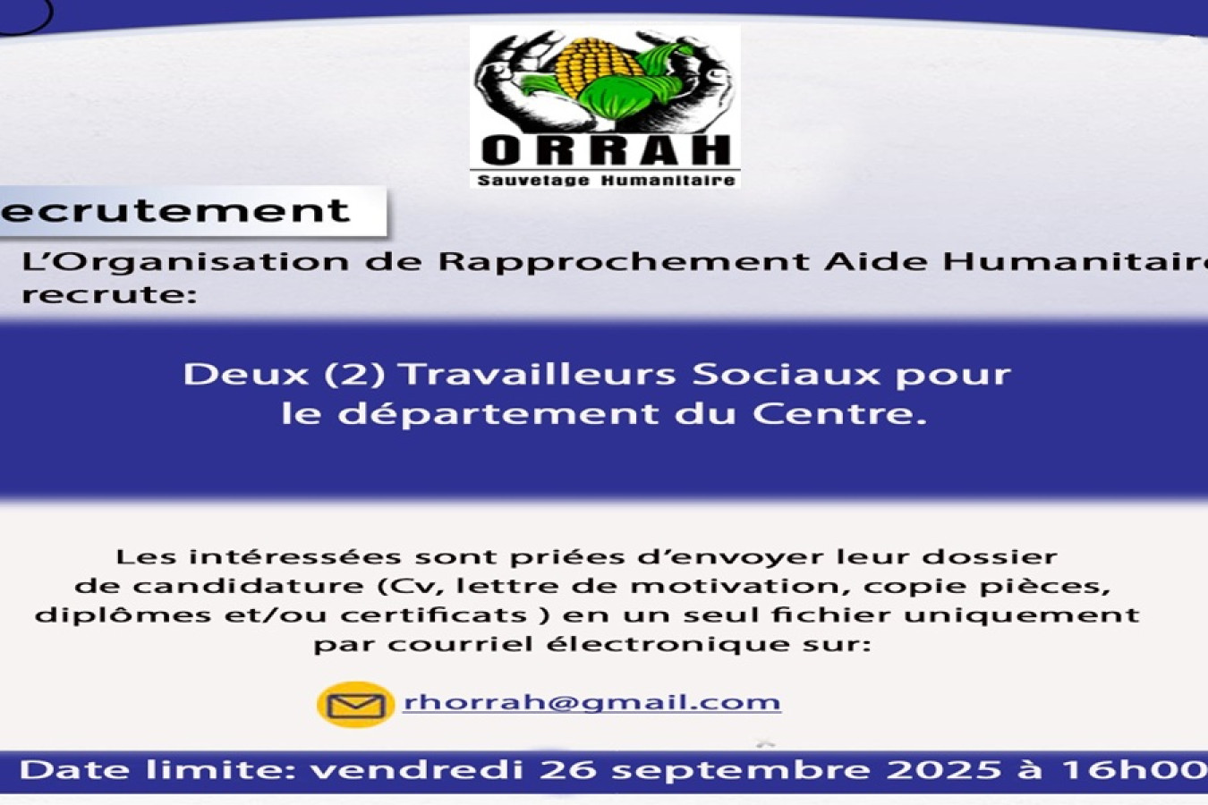 L'Organisation de Rapprochement Aide Humanitaire recrute: